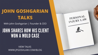 John Goshgarian Talks Episode 2.3 for Miramar, Citizen - John Shares How His Client Won A Mold Case
